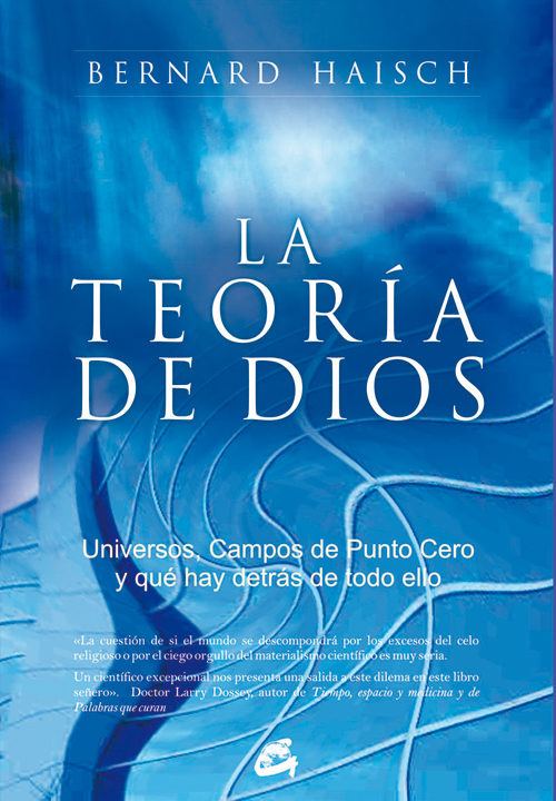 La teoria de dios bernard haisch_teoria_online