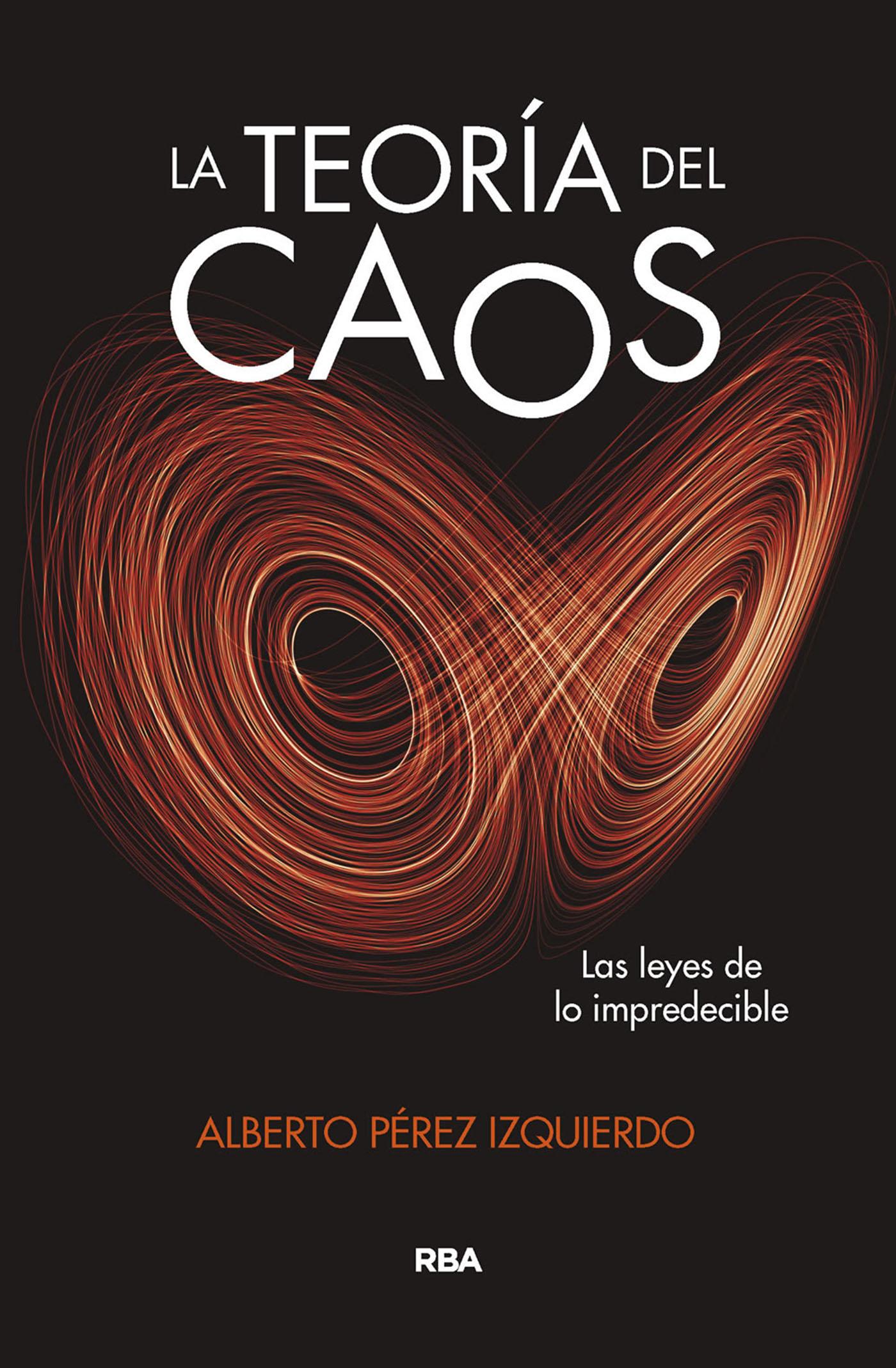 Descubre cómo la teoría del caos influye en la psicología_teoria_online Teoria del caos psicologia_teoria_online