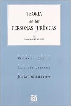 Francisco ferrara teoria de las personas juridicas