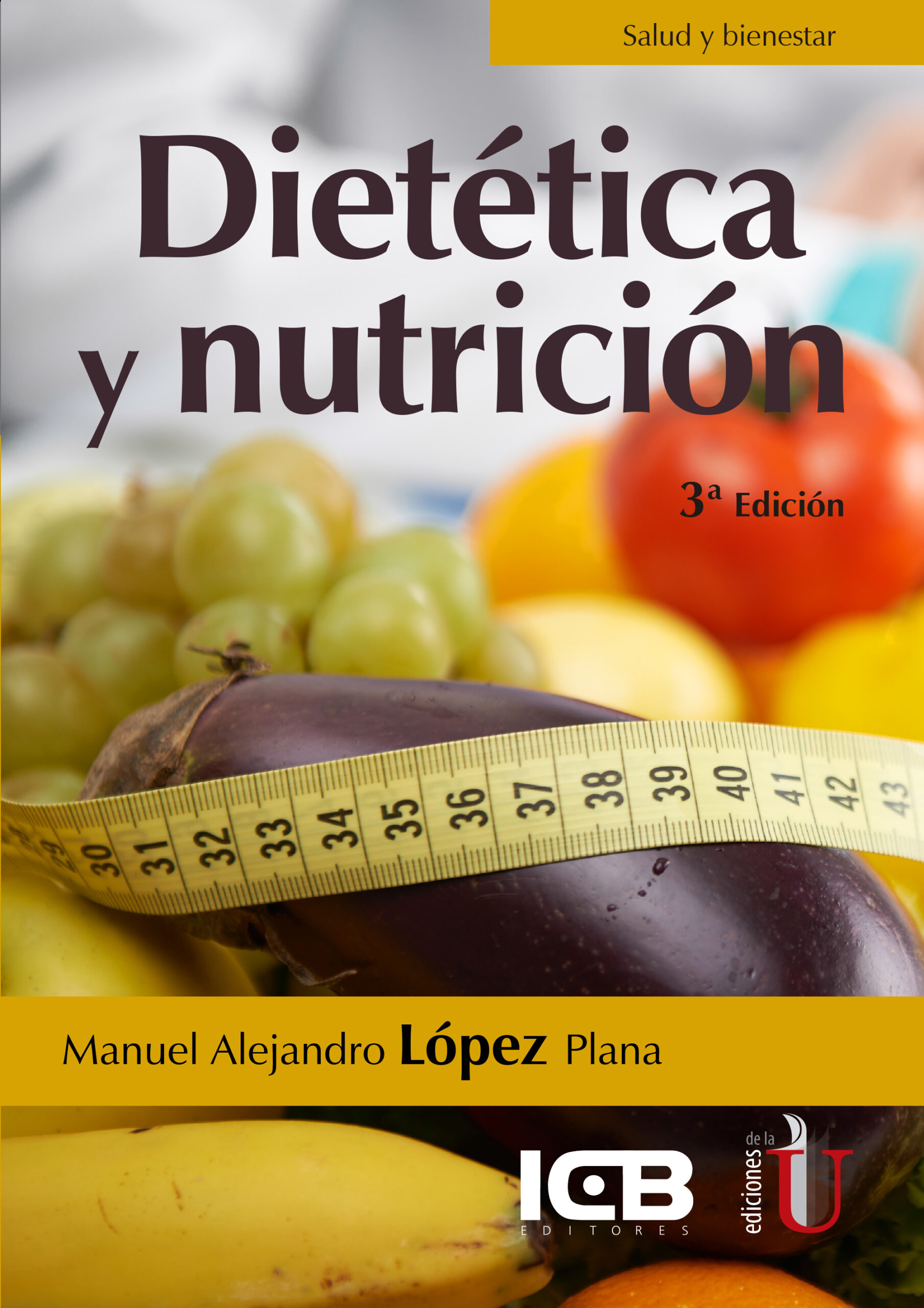 De la teoría a la práctica: Nutrición y dietética al alcance de todos Nutricion y dietetica de la teoria a la practica