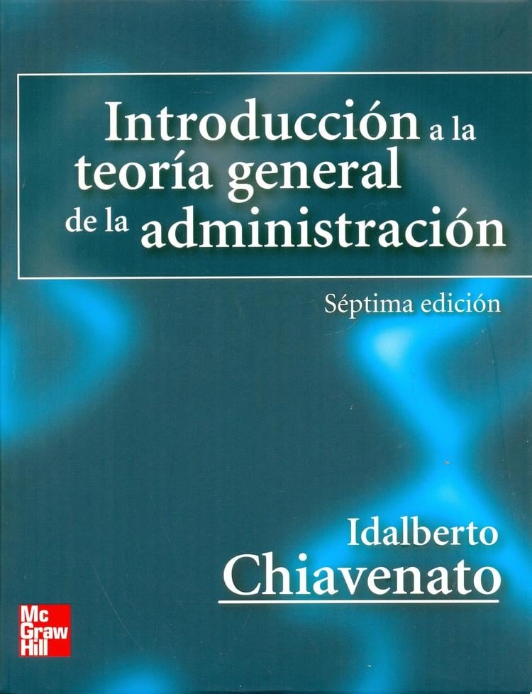 Libro teoria general de la administracion chiavenato