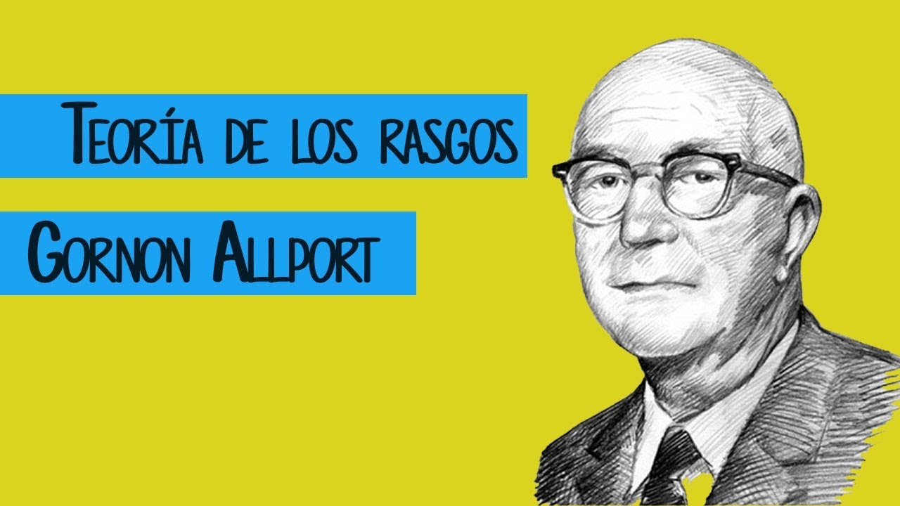 Descubre la Teoría de los Rasgos de Allport: Claves para entender la personalidad_teorias Teoria de los rasgos de allport_teorias