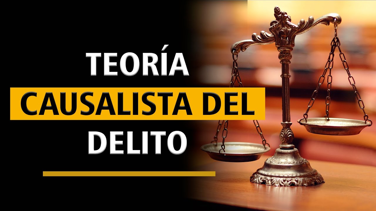 Teoría del Delito: ¿Causalista, Finalista o Funcionalista? Descubre sus diferencias_teorias Teoria del delito sistema causalista finalista y funcionalista_teorias