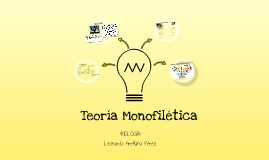Teoria monofiletica definicion_teoria_online