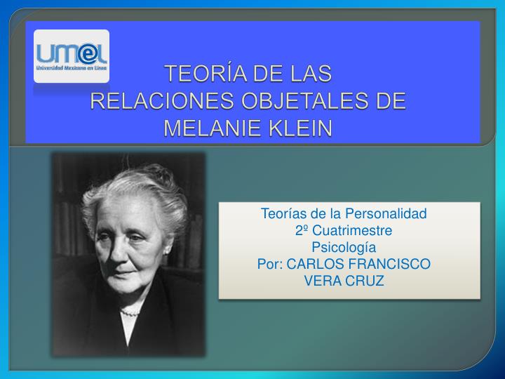 Descubre la Teoría de las Relaciones Objetales de Melanie Klein_teorias Teoria de las relaciones objetales melanie klein_teorias