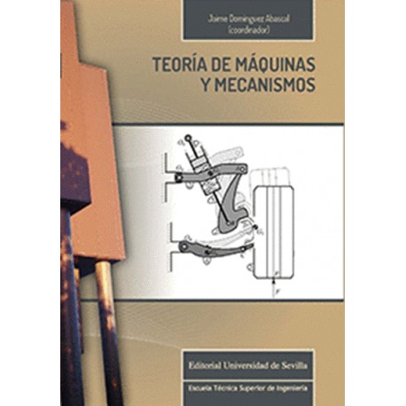 Descubre la Teoría de Máquinas y Mecanismos: Todo lo que necesitas saber Teoria de maquinas y mecanismos