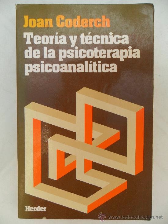 Descubre la teoría y técnica de la psicoterapia psicoanalítica de Joan Coderch Teoria y tecnica de la psicoterapia psicoanalitica joan coderch